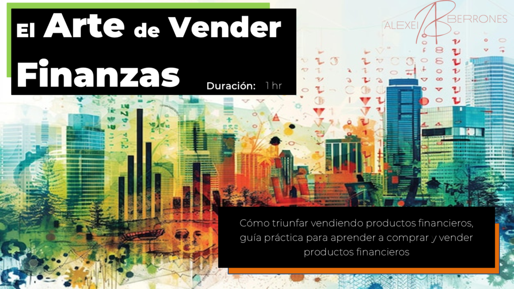 Conferencia El Arte de Vender Finanzas